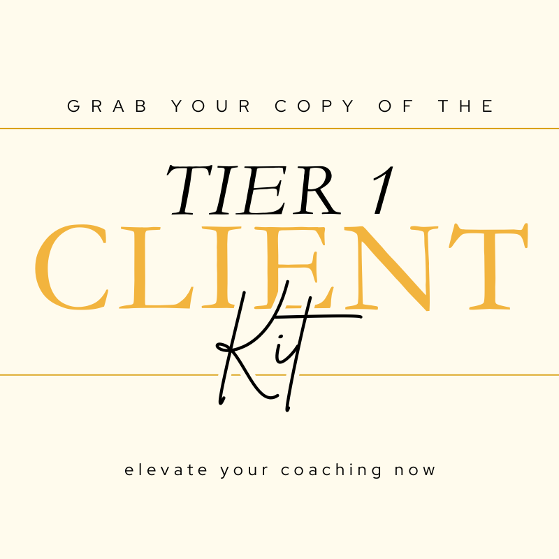 COACHING CLIENT KIT - TIER 1